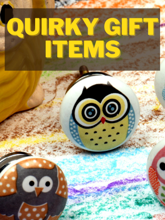 Quirky Gift Items