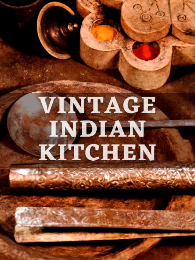 Vintage Indian Kitchen